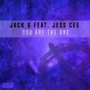 Jack G & Jess Cee - You Are The One (feat. Jess Cee)