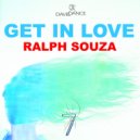Ralph Souza - Get In Love