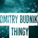Dmitry Budnik - You Got is By