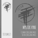 Mystik Vybe - Ultra (Original Mix TOTUM023B)