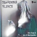 Alex ll Martinenko & Alex Espo - Deafening Silence (Original Mix)