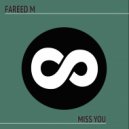 Fareed M - Miss You