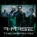 A-Mase - The Matrix Mix