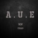 MAX SИNTEZ - A.U.E [TRAP]