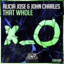 Alcia Jose & John Charles - That Whole