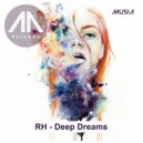 RH - Deep Dreams