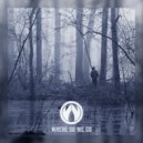 Wiljan - Where Do We Go