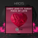 Chris Leno - Piece Of Love Feat. Sarah