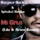 Super Sako & Spitakci Hayko - Mi Gna