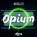 Eidly - Opium (Original Mix)