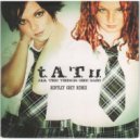 t.A.T.u - All The Things She Said (Bentley Grey Remix)