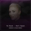 No Doubt - Don't Speak (Doreen & Enzo Extended Remix)