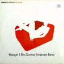 Llorca feat. Lady Bird - My Precious Thing (Manager & Afro Summer Treatment Remix) (Original Mix)
