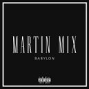 Martin Mix - Babylon