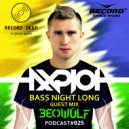 AXPLOT - Bass Night Long 025 (Guest Mix By Beowulf) [Record Deep]