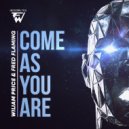 Wiliam Price & Fred Flaming - Come as You Are