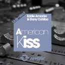 Eddie Amador & Dany Cohiba - American Kiss