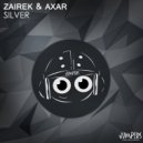 Zairek & Axar - Silver