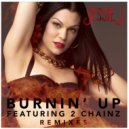 Jessie J Feat. 2 Chainz - Burnin\' Up (Nikolay Suhovarov Radio Mashup) (Original Mix)