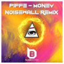 Piffe - Money