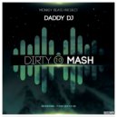 Herobust vs Corti & LaMedica & Andry J - Dirt Heater Tea (DADDY DJ Mashup)