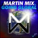 Martin Mix - Mitasubashi