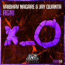 Jay Quanta & Vaibhav Nagare - AGNI