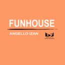 Angello Izan - Funhouse