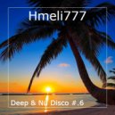 Hmeli777 - Deep & Nu Disco #.6