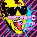 EZSTEREO - No Matter