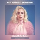 Katy Perry feat. Skip Marley - Chained To The Rhythm (Geonis & Lisitsyn Remix) (Original Mix)