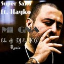 Super Sako & Hayko - Mi Gna