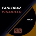 Fanlobaz - Pinarillo (Original mix)