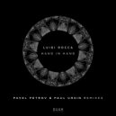 Luigi Rocca - Hand In Hand (Pavel Petrov Remix) (Original Mix)