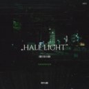ÆSTRAL - half light
