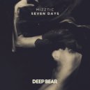 Mizztic - Seven Days