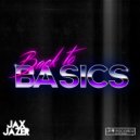Jax Jazer - Back to Basics