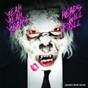 Yeah Yeah Yeahs vs. A-Trak - Heads Will Roll (Jaydon Lewis Remix)
