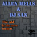 Allen Mells & Dj San - You (Original Mix)