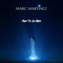 Marc Martinez - Agua De Los Mares