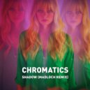 Chromatics - Shadow (Madloch Remix) (Original Mix)