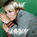 Annie - Heartbeat (Bass Fly Remix)