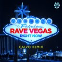 Rave Vegas - Right Now