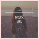 Mcjck - Girl (Radio Mix)