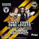 Cheat Codes feat. Demi Lovato - No Promises (DJ Ramirez & Mike Temoff Remix)