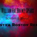 Will.i.am feat.Britney Spears - Scream&Shout (Kostya Rostov Remix)