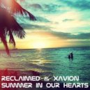 Reclaimed & XaVioN - Summer In Our Hearts