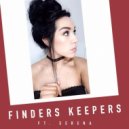 Ben Rainey Ft. Serena - Finders Keepers
