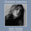 Charlotte Lawrence - Sleep Talking