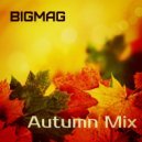 BigMag - Autumn Mix (2017)